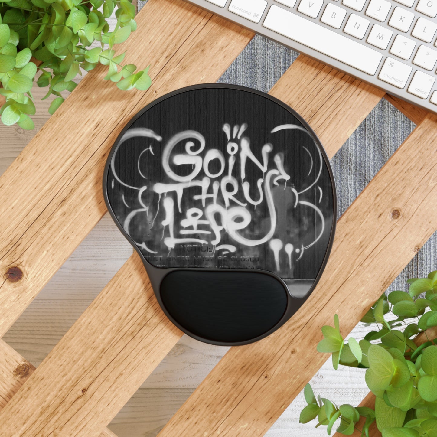 Goin' Thru Life Graffiti Mouse Pad with Wrist Rest