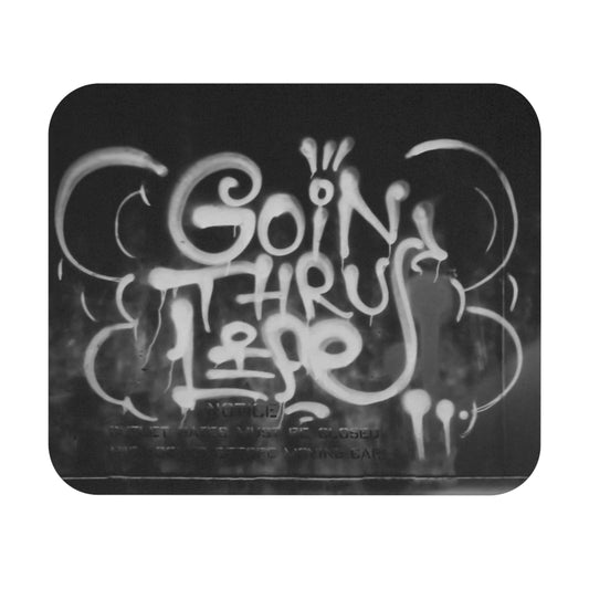 Goin' Thru Life Graffiti Mouse Pad — Black Urban Desk Mat