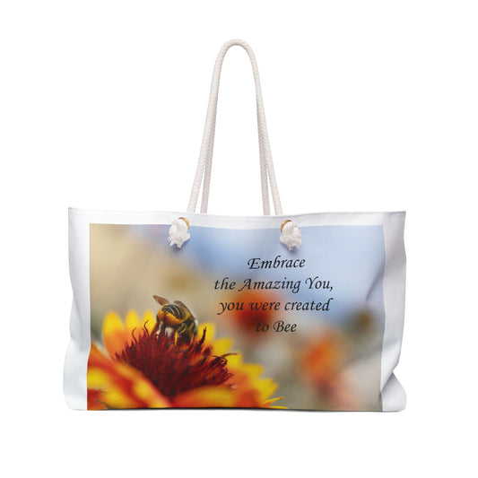 Inspirational Weekender Bag - Embrace Your Inner Bee, Travel Tote, Gift for Nature Lovers, Weekend Getaway Bag, Reusable Eco-Friendly Bag
