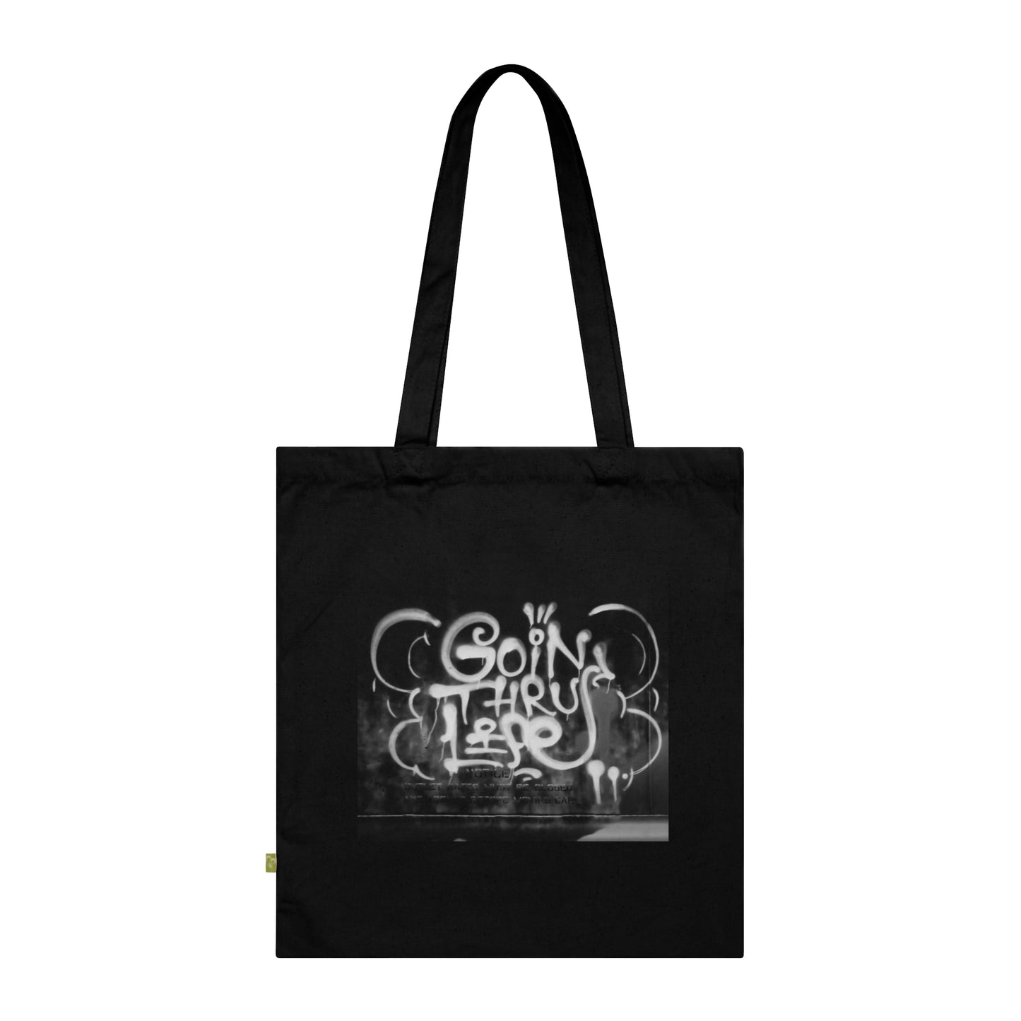 "Goin' Thru Life" Tote Bag — Black Organic Cotton Urban Streetwear Tote