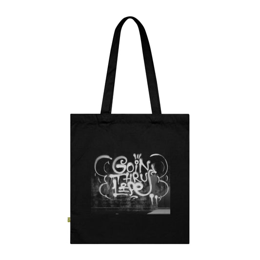 "Goin' Thru Life" Tote Bag — Black Organic Cotton Urban Streetwear Tote