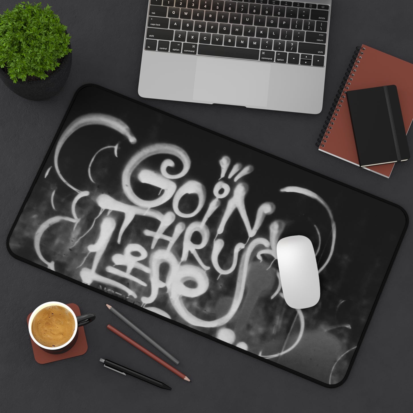 Goin' Thru Life Black Graffiti Desk Mat – Inspirational Desk Pad